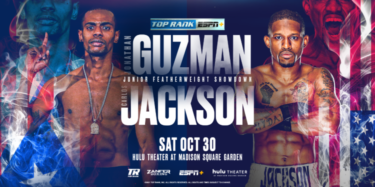 October 30: Jonathan Guzman-Carlos Jackson Junior Featherweight Bout Headlines Jose Zepeda-Josue Vargas Undercard at Hulu Theater at Madison Square Garden