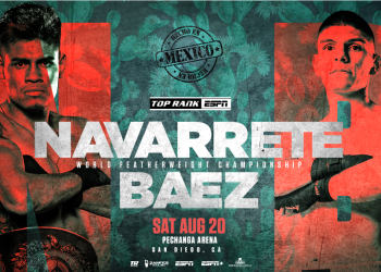 Navarrete-Baez, Nico Ali Walsh-Reyes Sanchez 2 tops  August 20: Navarrete-Baez, San Diego’s Giovani Santillan & Nico Ali Walsh-Reyes Sanchez 2 Tops ESPN-televised show in San Diego August 20