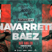 Navarrete-Baez, Nico Ali Walsh-Reyes Sanchez 2 tops  August 20: Navarrete-Baez, San Diego’s Giovani Santillan & Nico Ali Walsh-Reyes Sanchez 2 Tops ESPN-televised show in San Diego August 20