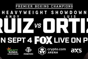 Tickets go on sale Thursday for Andy Ruiz Jr vs -Luis Ortiz on September 4 in Los Angeles