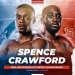 It’s fight week: Spence-Crawford vie for supremacy