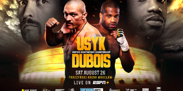 August 26: Oleksandr Usyk-Daniel Dubois unified heavyweight title clash