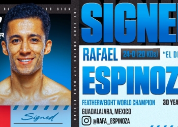 Top Rank signs featherweight world champion Rafael Espinoza to co-promotional contract with Zanfer Promotions