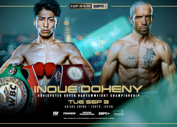 Undisputed super bantamweight king Naoya Inoue defends against TJ Doheny in Japan September 3